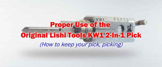 How to Properly Use Your Original Lishi Tools KW1 2-In-1 Pick